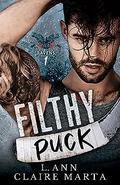 Filthy Puck by L. Ann, Claire Marta