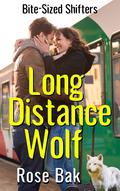 Long Distance Wolf by Rose Bak