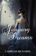 January Dreams by Carrigan Richards