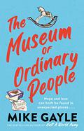 The Museum of Ordinary People by Mike Gayle