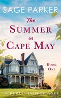 The Summer in Cape May by Sage Parker