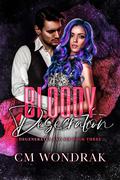 Bloody Desecration (Degenerates and Sin #3) by C.M. Wondrak