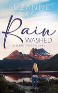 Rain Washed (Dark Tides #2) by Suzanne Cass