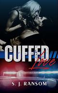 Cuffed Love by S.J. Ransom