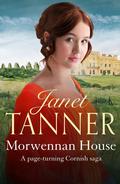 Morwennan House by Janet Tanner