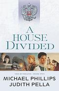 A House Divided (The Russians #2) by Judith Pella