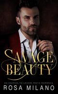 Savage Beauty by Rosa Milano