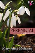 Perennial: A Garden Romance by Mary Anne Mohanraj