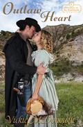 Outlaw Heart (North Dakota) (Romance in the Badlands #2) by Vickie McDonough