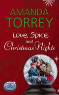 Love, Spice, and Christmas Nights (Healing Springs #6) by Amanda Torrey
