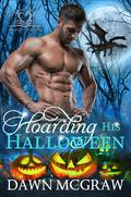 Hoarding His Halloween (Dragon's Mate Holiday #1) by Dawn McGraw