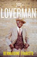 Mr Loverman by Bernardine Evaristo