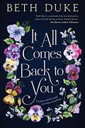 It All Comes Back to You (It All Comes Back to You #1) by Beth Duke