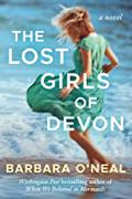 The Lost Girls of Devon by Barbara O'Neal