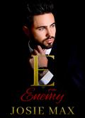 E of the Enemy (The Satriano Brothers #2) by Josie Max