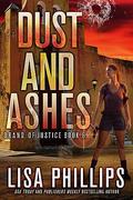 Dust and Ashes by Lisa Phillips