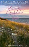 Not Until Then by Valerie M. Bodden