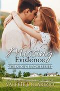 Missing Evidence (The Crown Ranch Series #3) by Valerie J. Clarizio