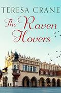 The Raven Hovers by Teresa Crane