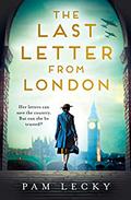 The Last Letter from London (Her Secret War #3) by Pam Lecky
