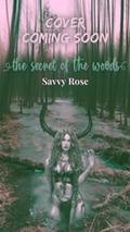 The Secret of the Woods: A Sleeping Beauty Retelling (Forbidden Fables #3) by Savvy Rose