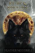 Bitten & Beholden: A Children of Fenrir Novel by Heather McCorkle