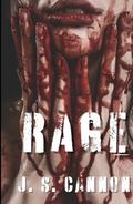 Rage: A Dark Romance Novella by J.S. Cannon