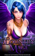 Country Mage 3: A Slice of Life HaremLit Fantasy Adventure (Country Mage #3) by Jack Bryce