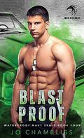 Blastproof: a Military Romance Thriller by Jo Chambliss