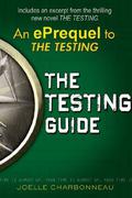 The Testing Guide (The Testing #0.5) by Joelle Charbonneau