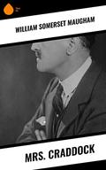 Mrs Craddock by W. Somerset Maugham