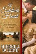 A Soldier's Heart by Sherrill Bodine