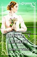Joetta's Legacy (Gamblers & Gunslingers #5) by Kara O'Neal