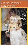 The Rainbow by David Herbert Lawrence