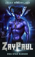 ZayPaul (RSS Star Runner #2) by Leona Windwalker