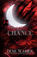 Burning Chance: by Demi Warrik