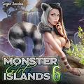 Monster Girl Islands 6 by Logan Jacobs, Marissa Parness