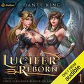 Lucifer Reborn by Dante King, Lewis Alexander