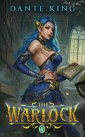 The Warlock 2 by Dante King