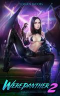 Werepanther 2: Paranormal Hunter by Logan Jacobs