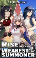 Rise of the Weakest Summoner: Volumes I-III Omnibus by J.R. Saileri
