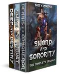 Sword and Sorority: The Complete Trilogy by Scot C. Morgan