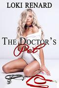 The Doctor's Pet by Loki Renard