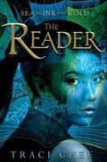 The Reader (The Reader Trilogy #1) by Traci Chee