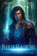 BlueRazor (Annals of BlackGuard #1) by Harley Austin