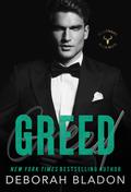 GREED by Deborah Bladon