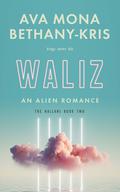 Waliz (The Hallans #2) by Bethany-Kris