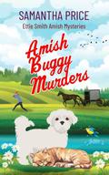 Amish Buggy Murder: Amish Cozy Mystery by Samantha Price