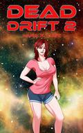 Dead Drift: Episode 2 by Lara X. Lust