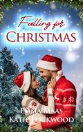 Falling for Christmas by Katie Lockwood